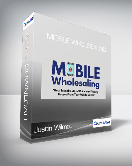 Justin Wilmot - Mobile Wholesaling