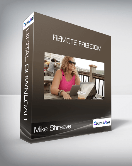 Mike Shreeve - Remote Freedom