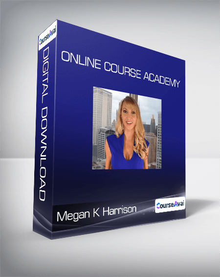 Megan K Harrison - Online Course Academy