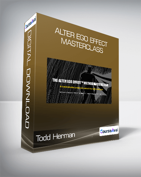 Todd Herman - Alter Ego Effect Masterclass