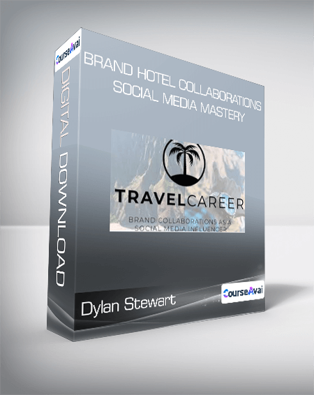 Dylan Stewart - Brand Hotel Collaborations & Social Media Mastery