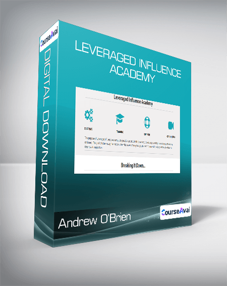 Andrew O’Brien - Leveraged Influence Academy
