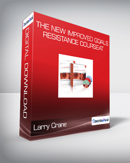 Larry Crane - The New Improved Goals & Resistance Course