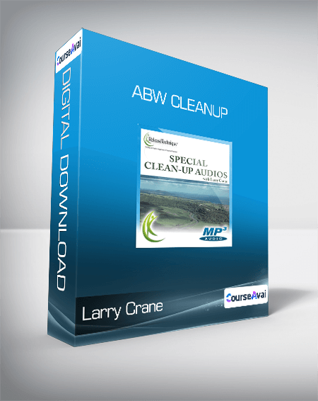 Larry Crane - ABW Cleanup