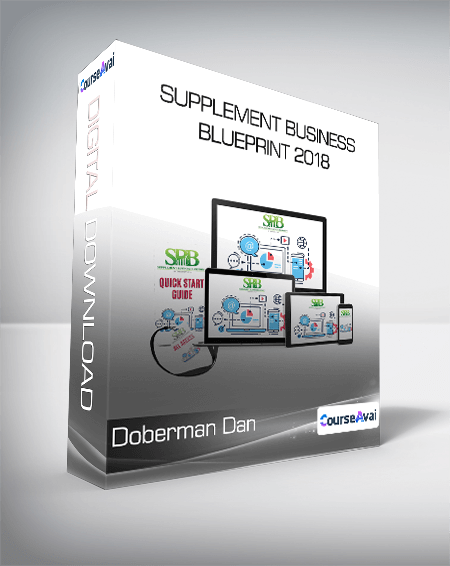 Doberman Dan - Supplement Business Blueprint 2018