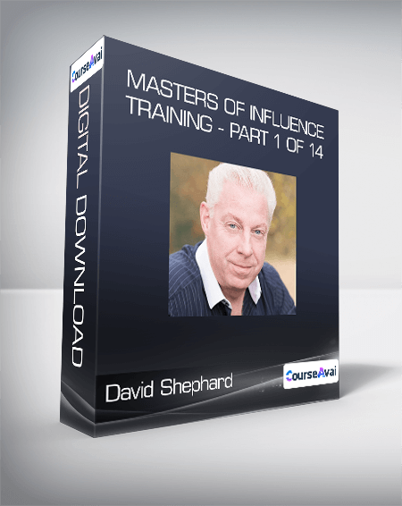 David Shephard - Masters Of Influence Training - Part 1 of 14