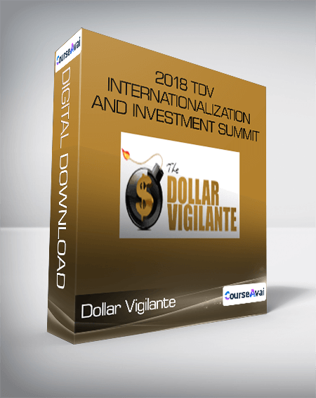 Dollar Vigilante 2018 TDV Internationalization and Investment Summit and Cryptopulco