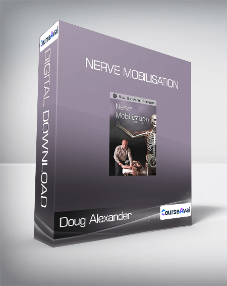 Doug Alexander - Nerve Mobilisation