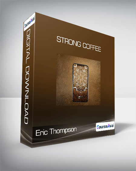 Eric Thompson - Strong Coffee