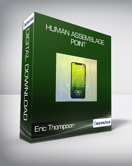 Eric Thompson - Human Assemblage Point