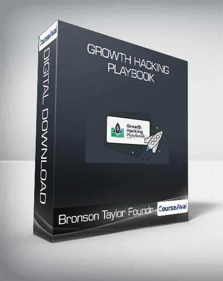Bronson Taylor Foundr - Growth Hacking Playbook