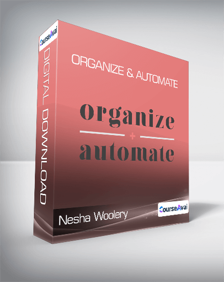 Nesha Woolery - Organize & Automate