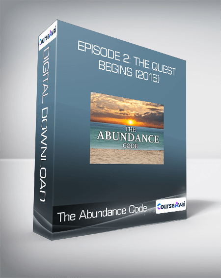 The Abundance Code - Episode 2: The Quest Begins (2016)
