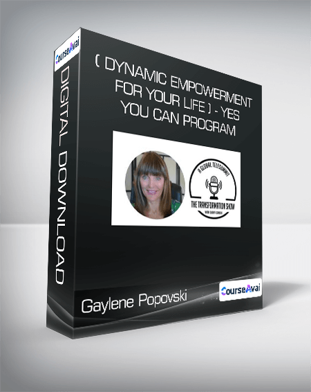 Gaylene Popovski ( Dynamic Empowerment For Your life ) - Yes You Can Program