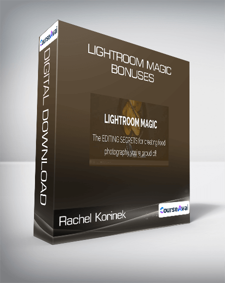 Rachel Korinek - Lightroom Magic + Bonuses