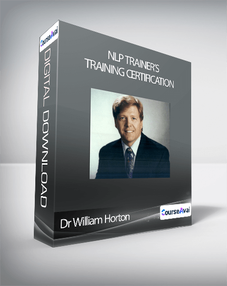 Dr William Horton - NLP Trainer’s Training Certification