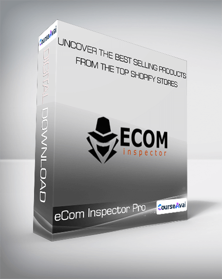 eCom Inspector Pro - Uncover The Best Selling Products From The Top Shopify Stores