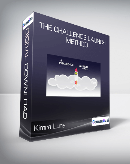 Kimra Luna - The Challenge Launch Method