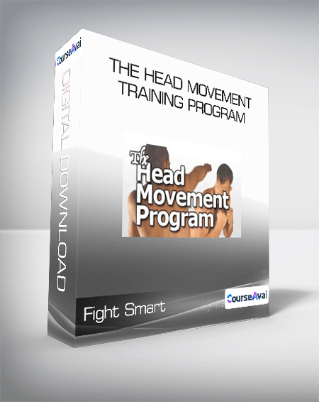 Fight Smart - The Head Movement Training Program