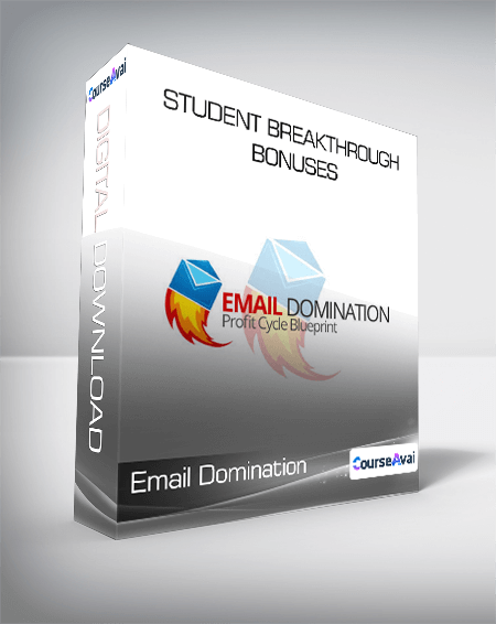 Email Domination + Student Breakthrough Bonuses