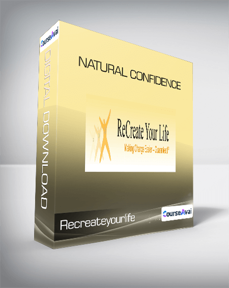 Recreateyourlife - Natural Confidence