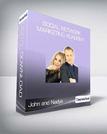 John and Nadya - Social Network Marketing Academy
