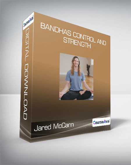 Jared McCann - Bandhas Control and Strength