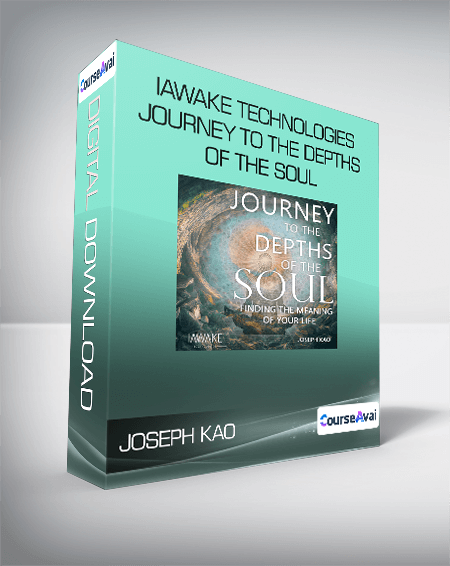 Joseph Kao - iAwake Technologies - Journey to the Depths of the Soul