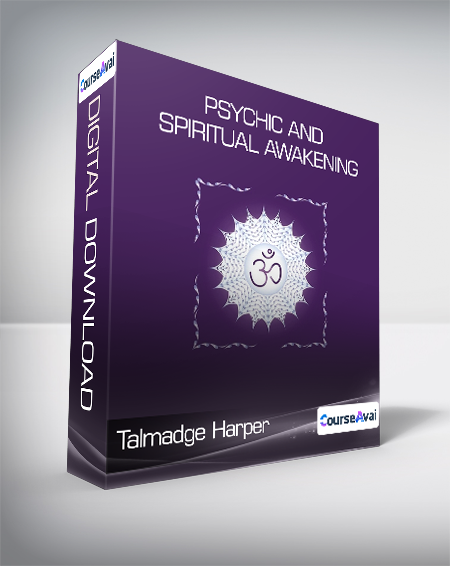 Talmadge Harper - Psychic And Spiritual Awakening