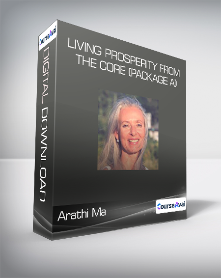 Arathi Ma - Living Prosperity From The Core (Package A)