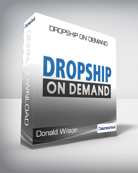 Donald Wilson - Dropship on Demand