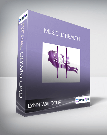 Lynn Waldrop - Muscle Health