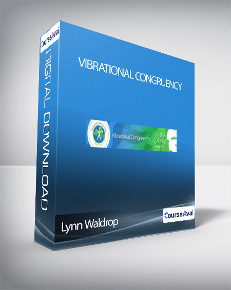 Lynn Waldrop - Vibrational Congruency