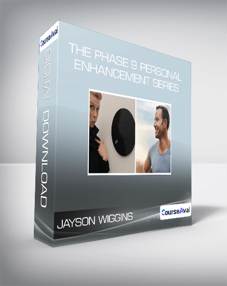 Jayson Wiggins - The Phase 9 Personal Enhancement Series