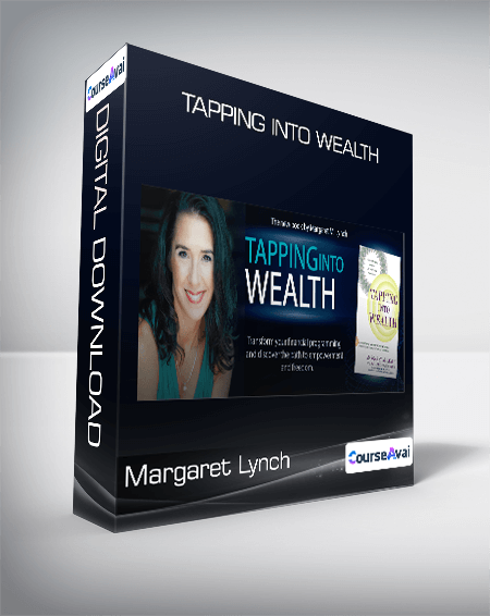 Margaret Lynch - Tapping Into Wealth