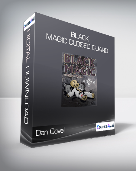 Dan Covel - Black Magic Closed Guard