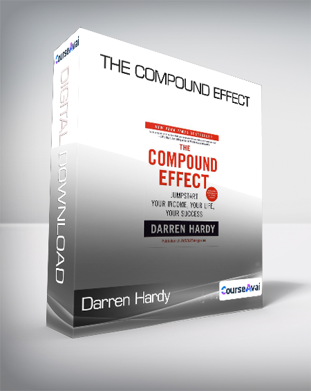 Darren Hardy - The Compound Effect