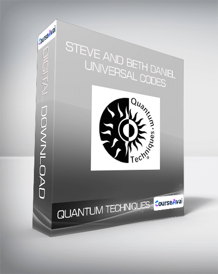 Quantum Techniques - Steve and Beth Daniel - Universal Codes