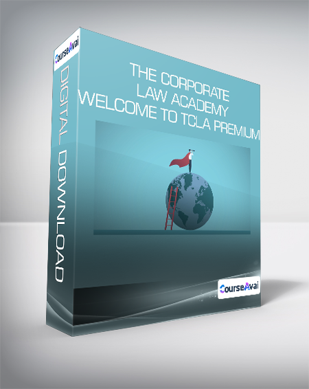 The Corporate Law Academy - Welcome to TCLA Premium