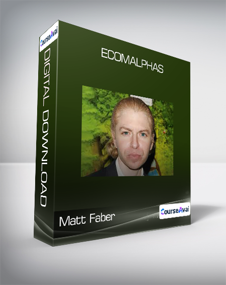 Matt Faber  - EcomAlphas