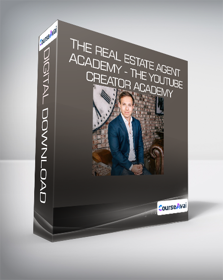 The Real Estate Agent Academy - The YouTube Creator Academy