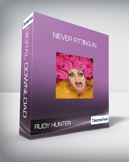 Rudy Hunter - Never Fitting In