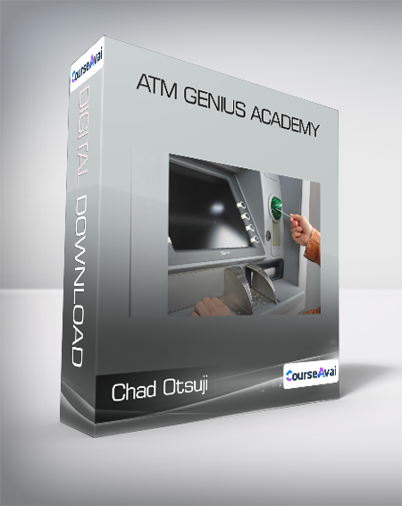Chad Otsuji  - ATM Genius Academy