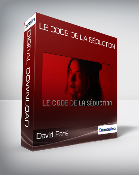 David Paré - Le code de la séduction