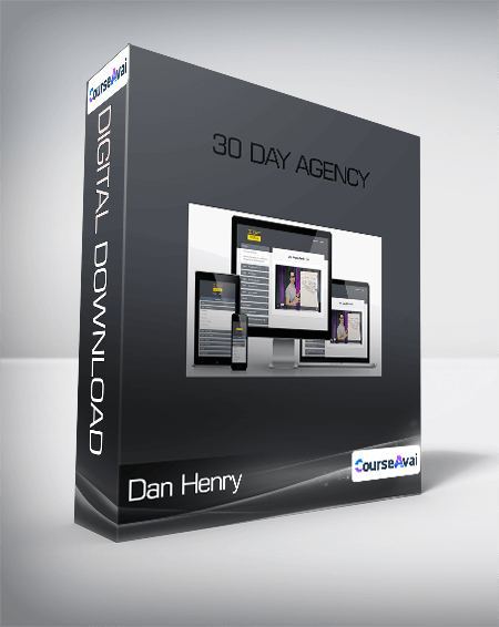 Dan Henry - 30 Day Agency