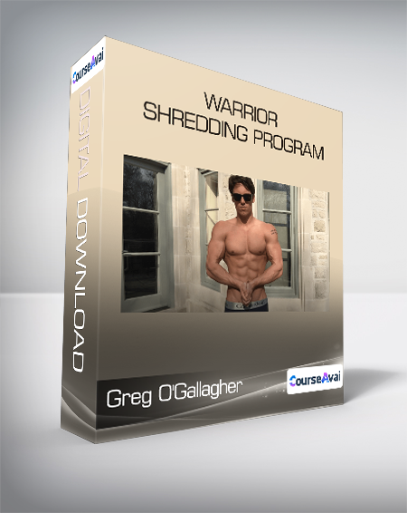 Greg O'Gallagher - Warrior Shredding Program