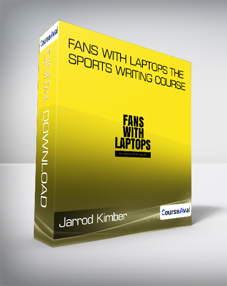 Jarrod Kimber - Fans with Laptops The Sports Writing Course