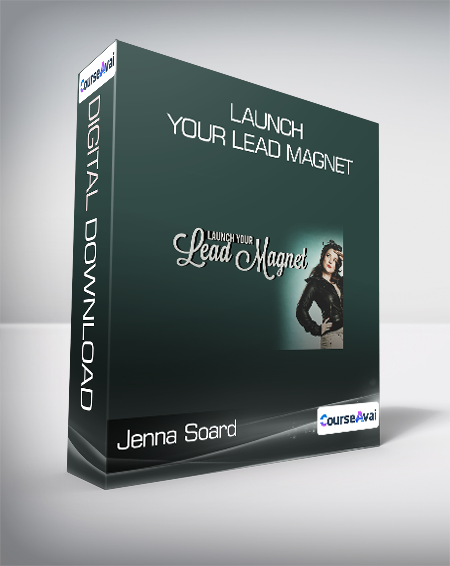 Jenna Soard - Launch Your Lead Magnet