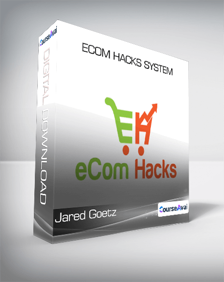 Jared Goetz - eCom Hacks System