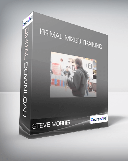 Steve Morris - Primal Mixed Training